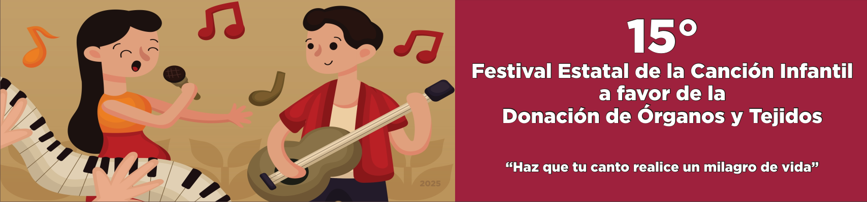 Convocatoria del 15° Festival Estatal de la Canción Infantl a favor de la Donación de Órganos y Tejidos.